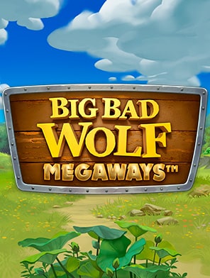 Big Bad Wolf Megaways
