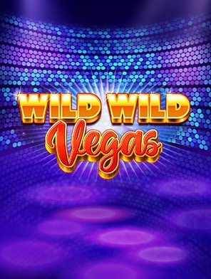 Wild Wild Vegas