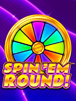 Spin 'em Round